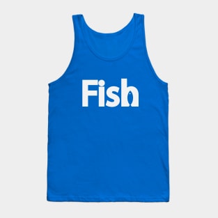 Fish artistic text design Tank Top